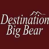 Destination Big Bear Destination Big Bear